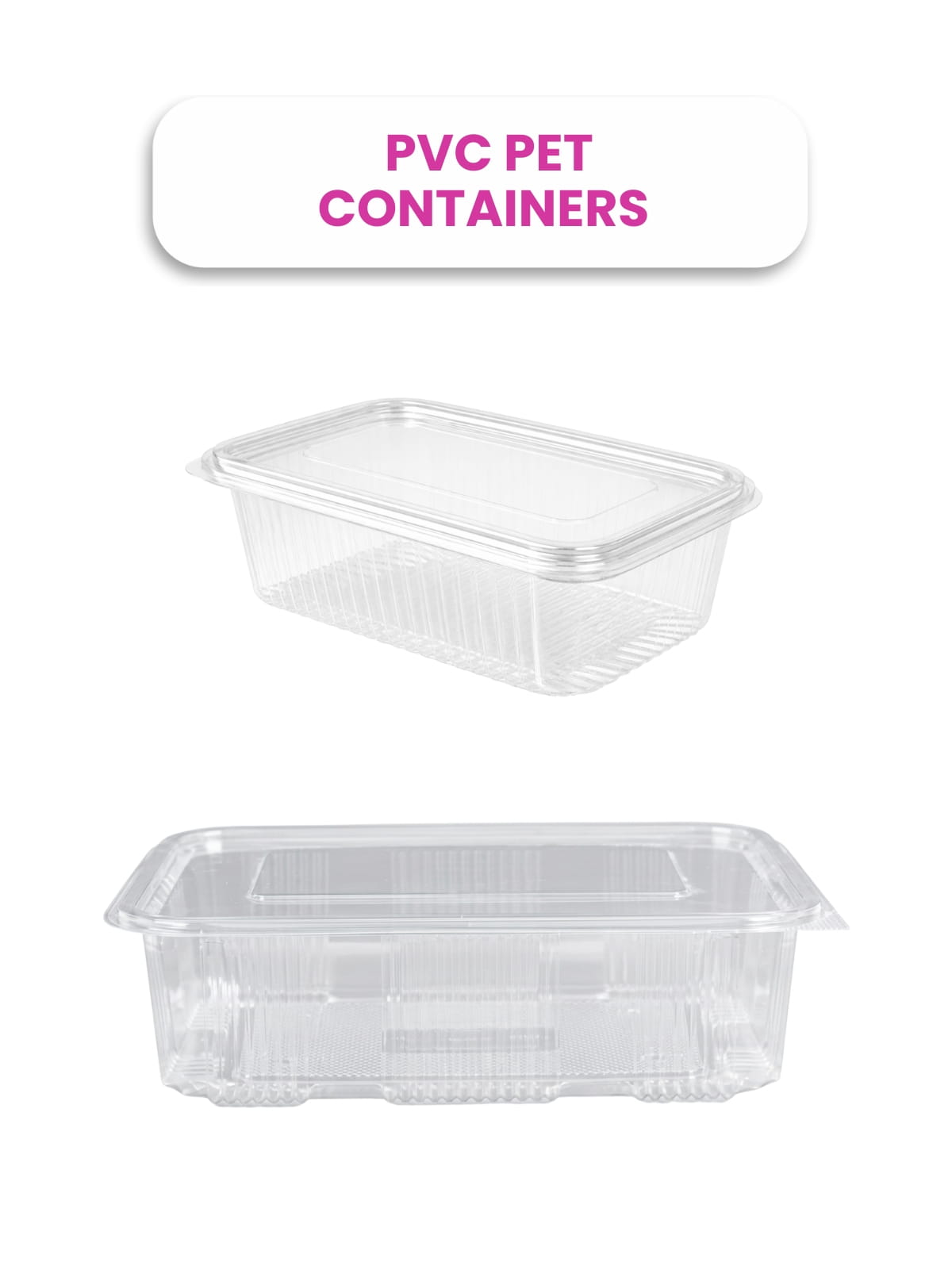 Hinged PVC PET Containers 1250cc, 2000cc