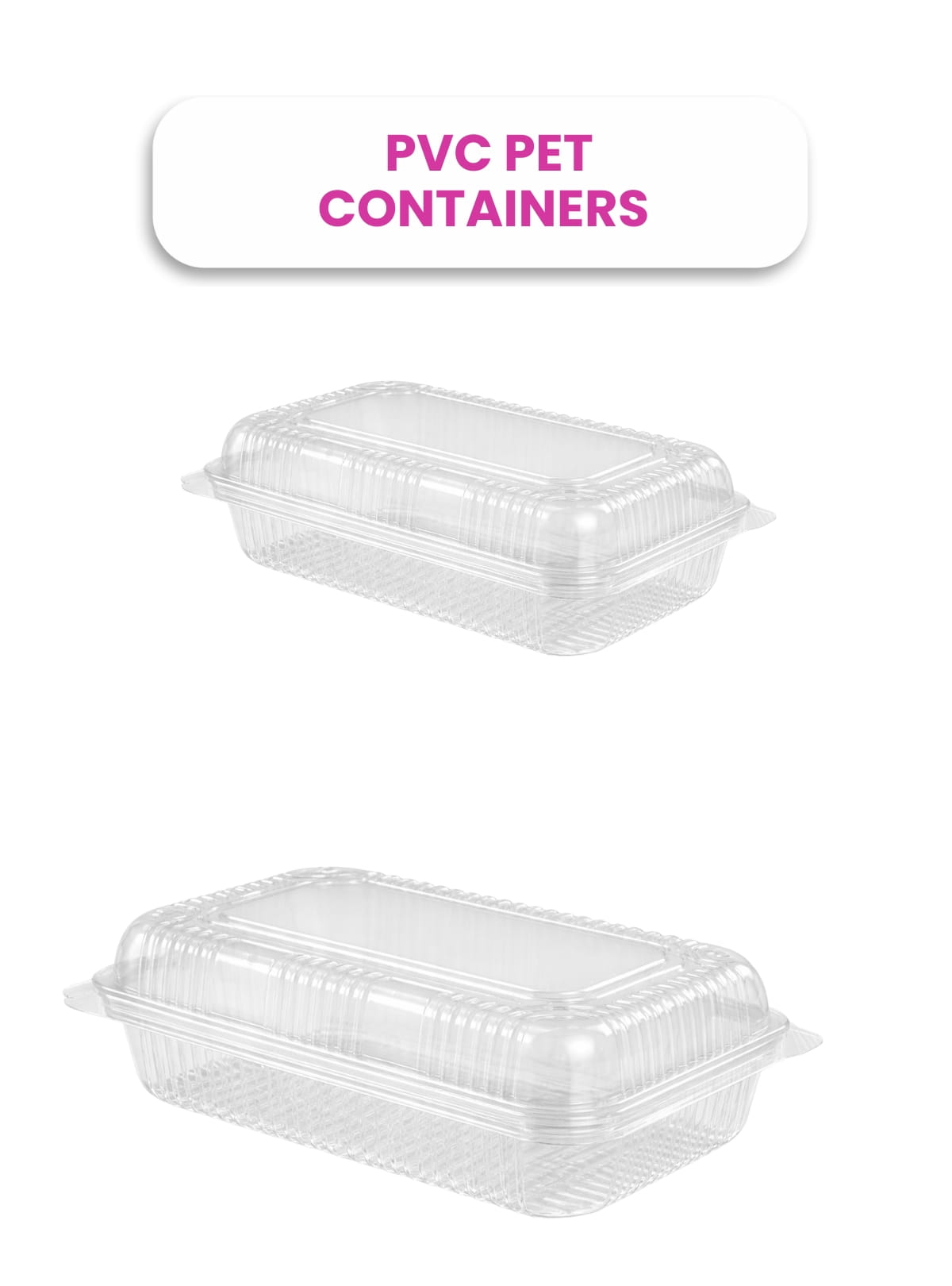 Hinged PVC PET Containers 7 & 9 Inch Rectangle Loaf Box